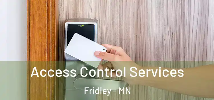 Access Control Services Fridley - MN