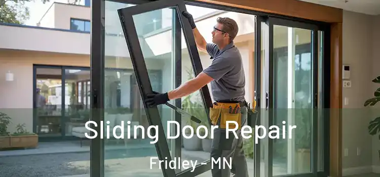 Sliding Door Repair Fridley - MN